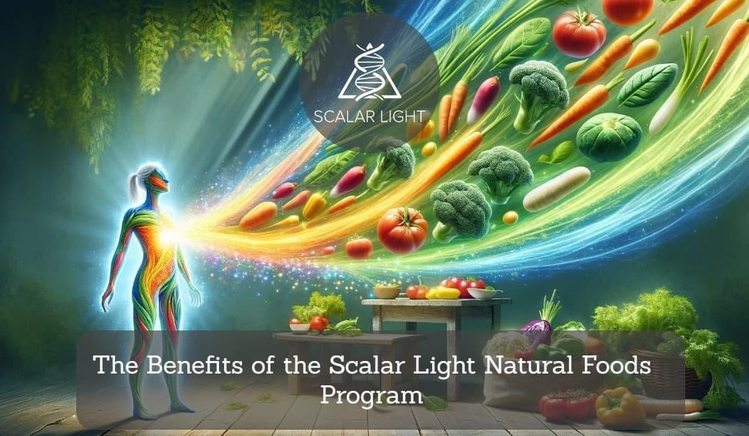 Exploring the Scalar Light Natural Foods Program